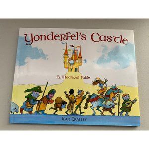 Yonderfels Castle: A Medieval Fable